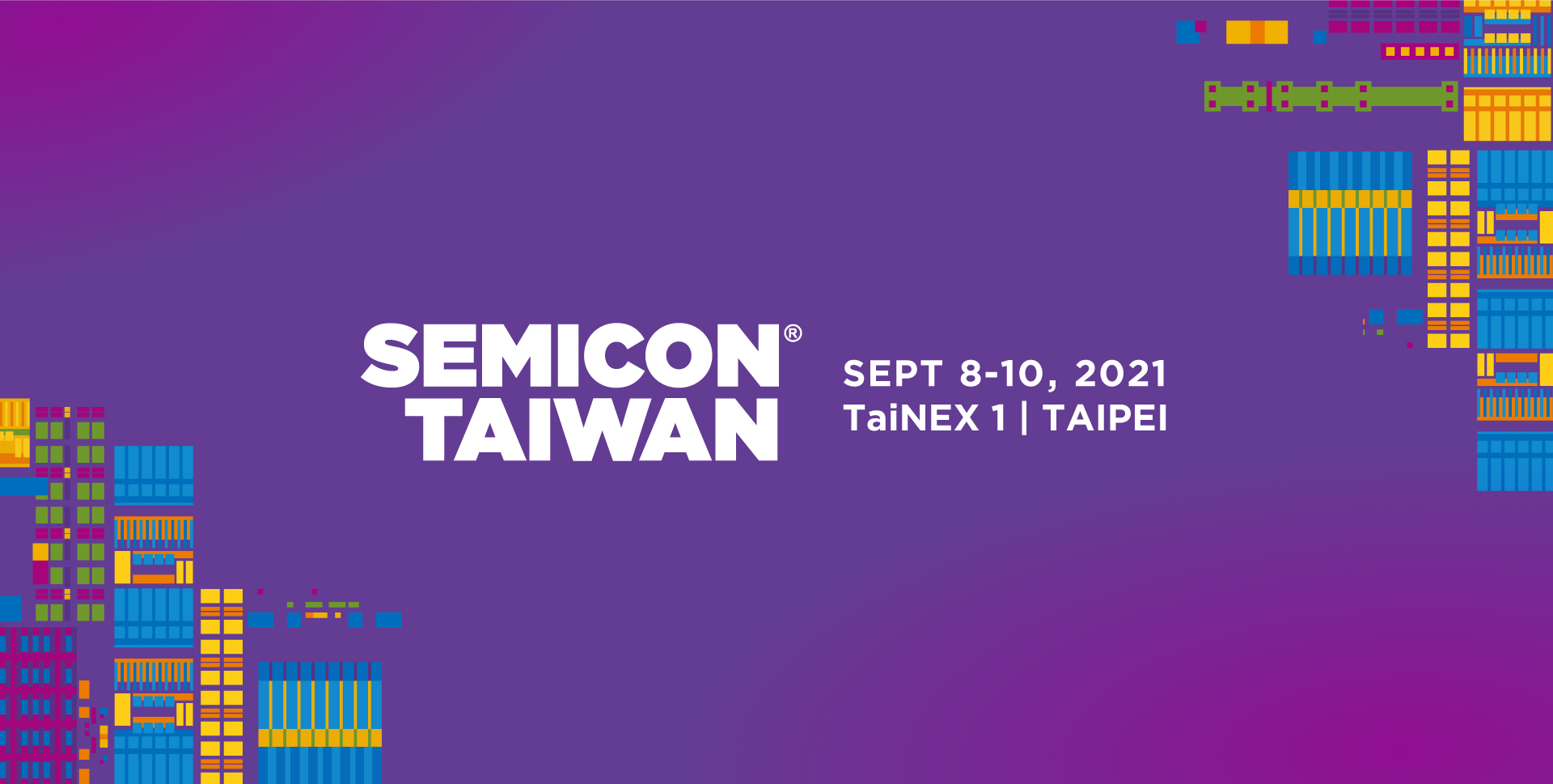 SEMICON Taiwan 2021 Taipei, Taiwan